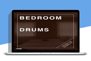 怀旧鼓组音源-Bedroom Samples Bedroom Drums KONTAKT–460Mb