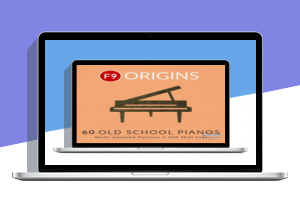 Logic Pro专业钢琴 – F9 Origins – 60 Old School Pianos Logic Pro X 10.2.2 or Later