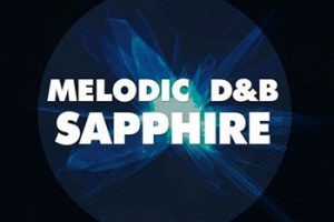 DnB素材Sylenth1预置Serum预置FL工程-Big EDM Melodic DnB Sapphire WAV, MiDi–1.48Gb