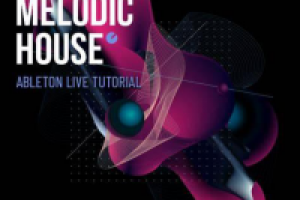 如何制作House旋律？ – Sinee How to Make Melodic House TUTORiAL-SAMC [德语]